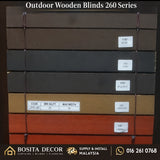 Outdoor Wooden Blinds Supplier 260 Series in Malaysia
